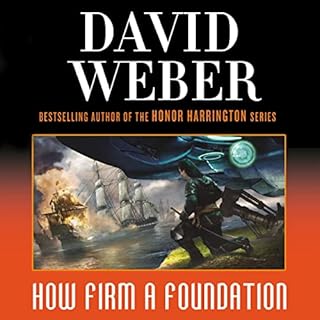 How Firm a Foundation Audiolibro Por David Weber arte de portada