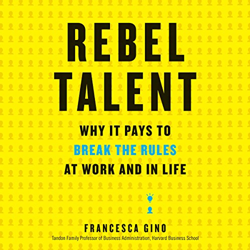 Rebel Talent Audiolibro Por Francesca Gino arte de portada