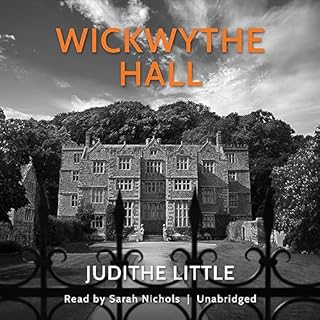 Wickwythe Hall Audiobook By Judithe Little cover art