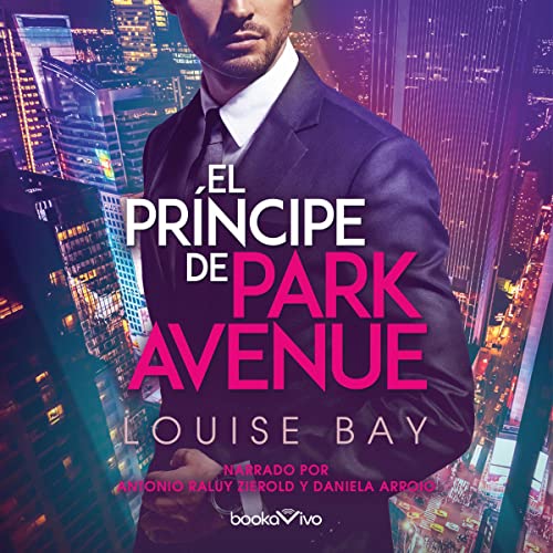 Page de couverture de El príncipe de Park Avenue