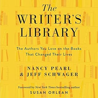 The Writer's Library Audiobook By Nancy Pearl, Jeff Schwager cover art