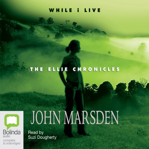 While I Live Audiolibro Por John Marsden arte de portada