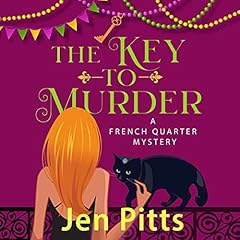 The Key to Murder: A French Quarter Mystery Audiolibro Por Jen Pitts arte de portada