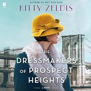 The Dressmakers of Prospect Heights Audiobook By Kitty Zeldis cover art