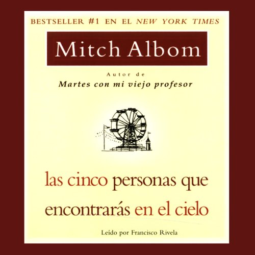 Las Cinco Personas que Encontraras en el Cielo [The Five People You Meet In Heaven] Audiobook By Mitch Albom cover art