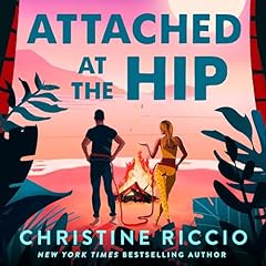 Attached at the Hip Audiobook By Christine Riccio cover art