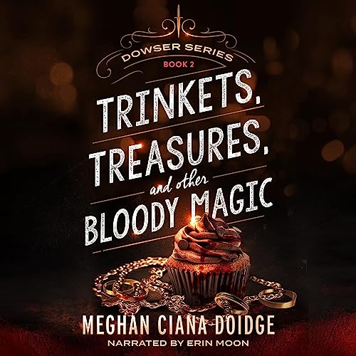 Couverture de Trinkets, Treasures, and Other Bloody Magic