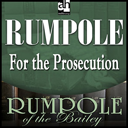 Rumpole for the Prosecution Audiobook By John Mortimer cover art