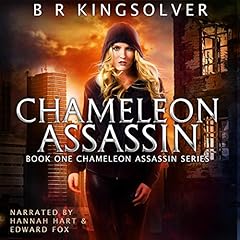 Chameleon Assassin Audiobook By BR Kingsolver cover art