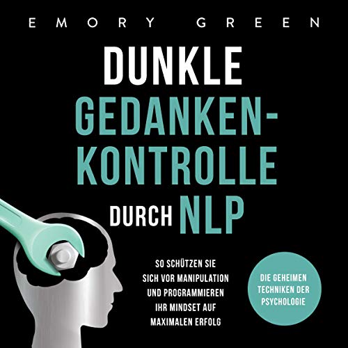 Page de couverture de Dunkle Gedankenkontrolle durch NLP [Dark Mind Control Through NLP]