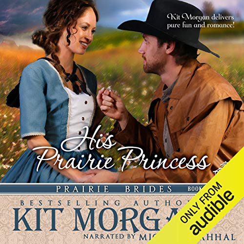 His Prairie Princess Audiolibro Por Kit Morgan arte de portada