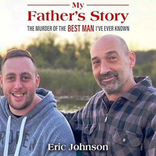 My Father’s Story Audiobook By Eric Johnson cover art