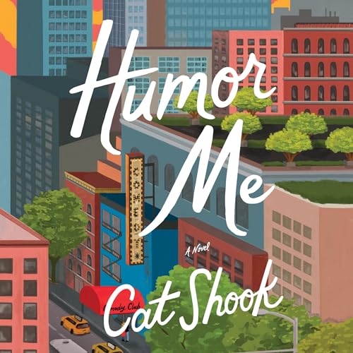 Humor Me Audiolivro Por Cat Shook capa