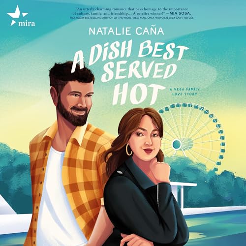 A Dish Best Served Hot Audiobook By Natalie Caña cover art