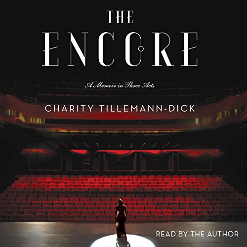 The Encore Audiolibro Por Charity Tillemann-Dick arte de portada