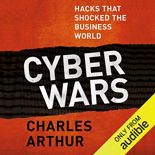 Cyber Wars Audiolibro Por Charles Arthur arte de portada