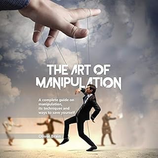 The Art of Manipulation Audiolibro Por Oliver Brain arte de portada