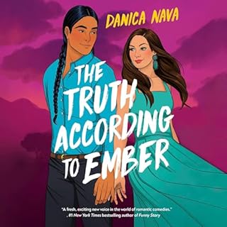 The Truth According to Ember Audiobook By Danica Nava cover art