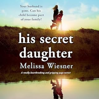 His Secret Daughter Audiolibro Por Melissa Wiesner arte de portada