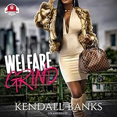 Welfare Grind Audiobook By Kendall Banks cover art