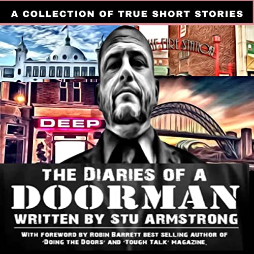 The Diaries of a Doorman Audiolibro Por Stu Armstrong, Robin Barratt arte de portada