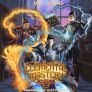 Elemental Mastery Omnibus, Books 1-3 Audiobook By DB. King cover art