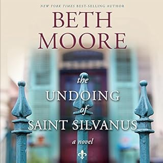 The Undoing of Saint Silvanus Audiobook By Beth Moore cover art