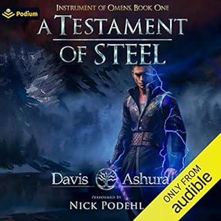 A Testament of Steel Audiobook By Davis Ashura cover art