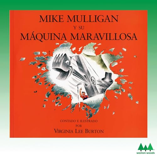 Mike Mulligan y su máquina maravillosa [Mike Mulligan and His Steam Shovel] Audiolibro Por Virginia Lee Burton arte de