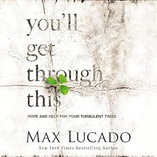 You'll Get Through This Audiolibro Por Max Lucado arte de portada