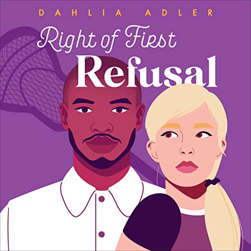 Right of First Refusal Audiolibro Por Dahlia Adler arte de portada