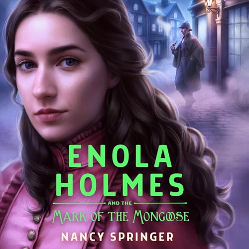 Couverture de Enola Holmes and the Mark of the Mongoose