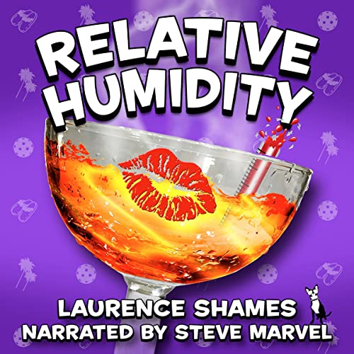 Relative Humidity Audiolibro Por Laurence Shames arte de portada