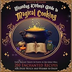 Wizarding Kitchen's Guide to Magical Cooking cover art