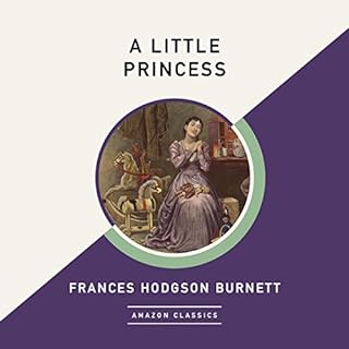 A Little Princess (AmazonClassics Edition) Audiolibro Por Frances Hodgson Burnett arte de portada