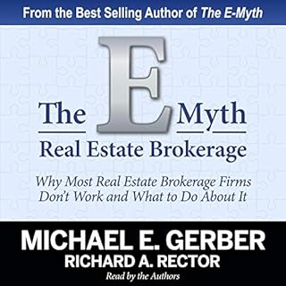 The E-Myth Real Estate Brokerage Audiobook By Michael E. Gerber, Richard A. Rector cover art