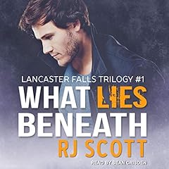 What Lies Beneath Audiobook By RJ Scott cover art