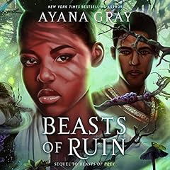 Beasts of Ruin Audiolibro Por Ayana Gray arte de portada