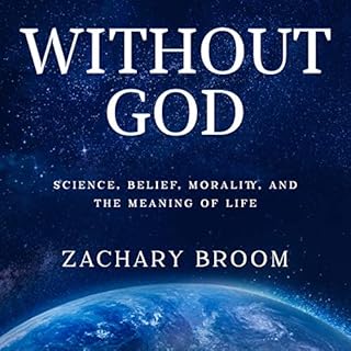 Without God Audiobook By Zachary Broom cover art