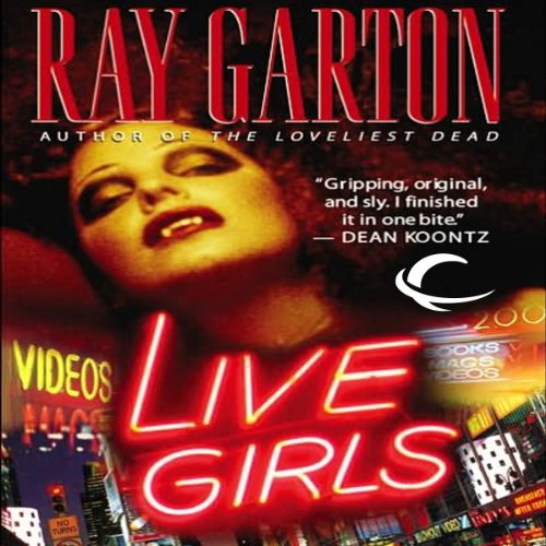 Live Girls Audiobook By Ray Garton cover art