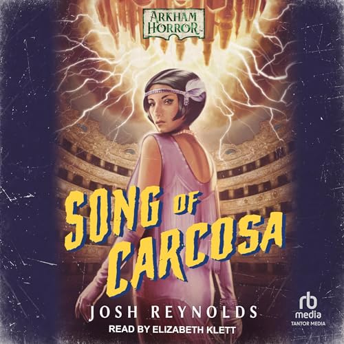 Song of Carcosa Audiobook By Josh Reynolds cover art