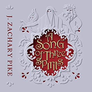 A Song of Three Spirits Audiolibro Por J. Zachary Pike arte de portada