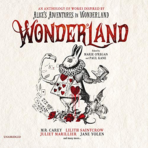 Wonderland Audiobook By Marie O'Regan - editor, Paul Kane - editor cover art