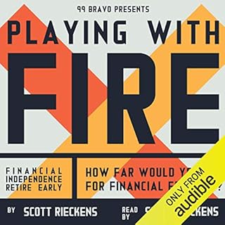 Playing with FIRE (Financial Independence Retire Early) Audiobook By Scott Rieckens cover art