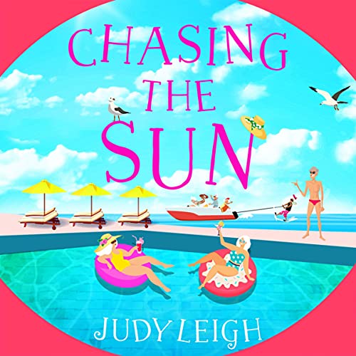 Chasing the Sun Audiobook By Judy Leigh cover art