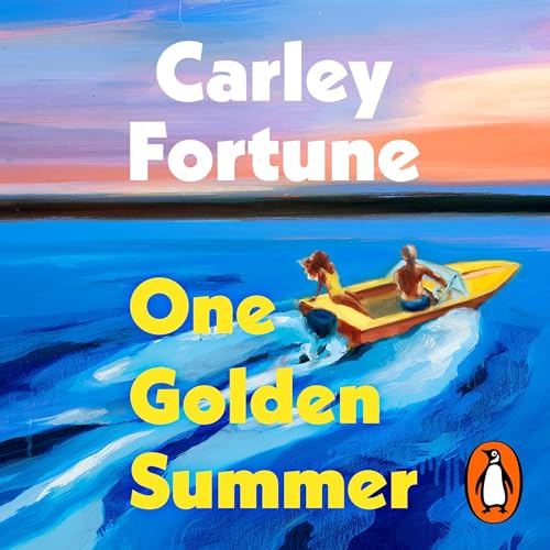 One Golden Summer Audiobook By Carley Fortune cover art