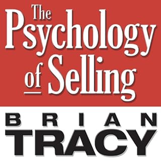 The Psychology of Selling Audiobook By Brian Tracy cover art