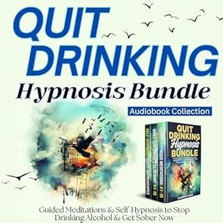 Quit Drinking Hypnosis Bundle Audiobook By Cameron Hale cover art