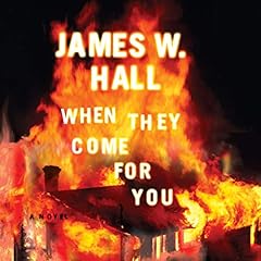 When They Come for You Audiolibro Por James W. Hall arte de portada