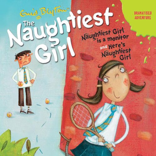 'Naughtiest Girl Is a Monitor' and 'Here's the Naughtiest Girl' cover art